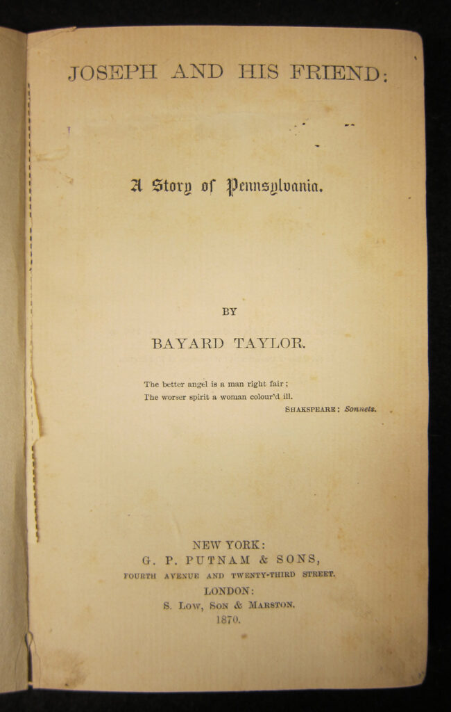 Photograph of title page of book, Joseph and His Friend: A Story of Pennsylvania, by Bayard Taylor, 1870, from the LGBT Center of Central PA History Project Collection at the Dickinson College Archives and Special Collections, Carlisle